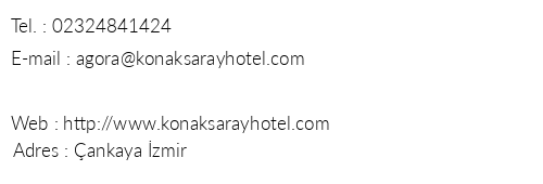 Agora Konak Saray Hotel telefon numaralar, faks, e-mail, posta adresi ve iletiim bilgileri